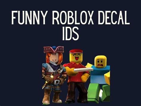 Roblox funny decal ids